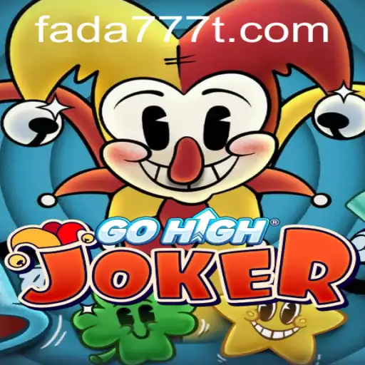 Descubra GoHighJoker: O Novo Jogo Revolucionário da FADA777.com